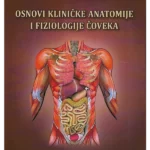 Osnovi kliničke anatomije i fiziologije čoveka