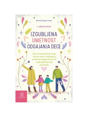 Izgubljena umetnost odgajanja dece