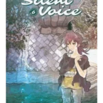 A Silent Voice. 6