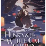 The Husky and His White Cat Shizun: Erha He Ta De Bai Mao Shizun (Novel) Vol. 3