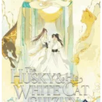 The Husky and His White Cat Shizun: Erha He Ta De Bai Mao Shizun (Novel) Vol. 4