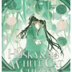 The Husky and His White Cat Shizun: Erha He Ta De Bai Mao Shizun (Novel) Vol. 6