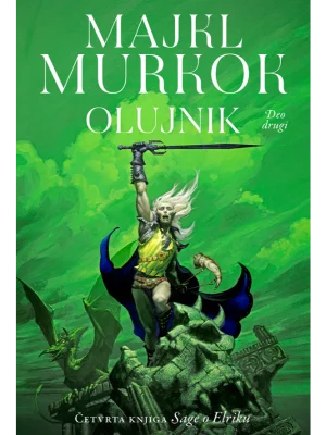 Elrik od Melnibonea 4, Olujnik 2.deo