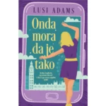 Onda mora da je tako