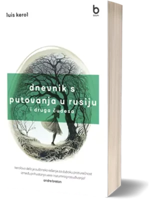 Dnevnik s putovanja u Rusiju i druga čudesa