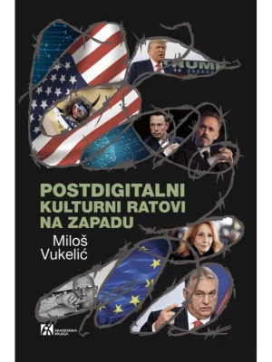 Postdigitalni kulturni ratovi na zapadu