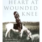 Bury My Heart at Wounded Knee