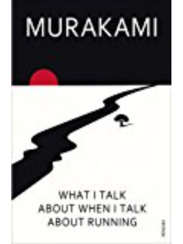 9780099532538 What I Talk About When I Talk About Running - Slika 1