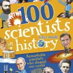 100 Scientists Who Made History