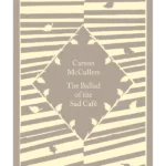 The Ballad of the Sad Café - Little Clothbound Classics