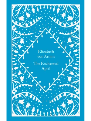 The Enchanted April - Little Clothbound Classics
