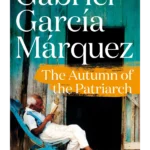 The Autumn of the Patriarch