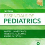 Nelson Essentials of Pediatrics, 9th Edition