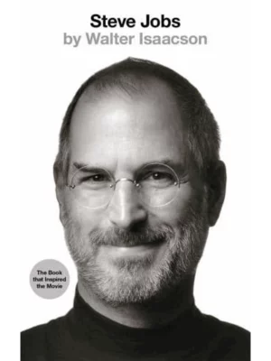 Steve Jobs : The Exclusive Biography