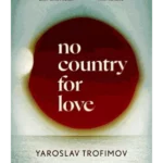 No Country for Love