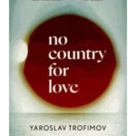 No Country for Love
