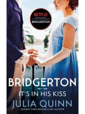 Bridgerton: It's in His Kiss