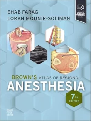 Brown's Atlas of Regional Anesthesia, 7th Edition