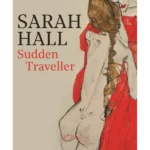 Sudden Traveller : Winner of the BBC National Short Story Award