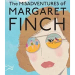 The Misadventures of Margaret Finch