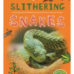 It's all about... Slithering Snakes