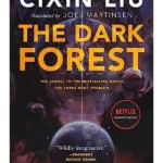 The Dark Forest - Three-Body Problem