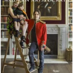 Great Houses, Modern Aristocrats
