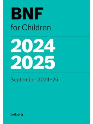 BNF for Children (BNFC) 2024-2025: September 2024