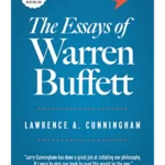 The Essays of Warren Buffett