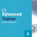 C1 Advanced Trainer 2 Six Practice Tests with Answers with Resources Download with eBook
