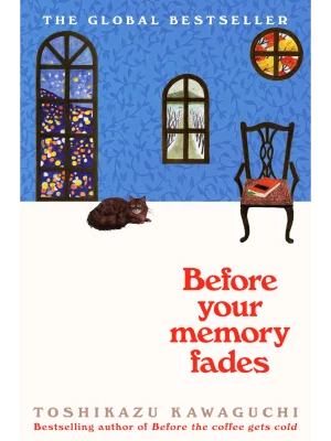 Before Your Memory Fades