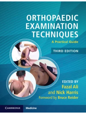 Orthopaedic Examination Techniques, A Practical Guide