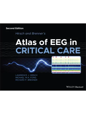 Hirsch and Brenner's Atlas of EEG in Critical Care, 2nd Edition