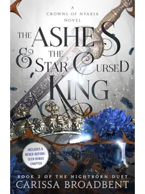 The Ashes & The Star-Cursed King