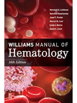 Williams Manual Of Hematology, Tenth Edition