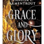 Grace and Glory - The Harbinger Series