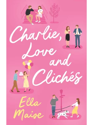 Charlie, Love and Clichés