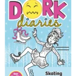 Skating Sensation - Dork Diaries