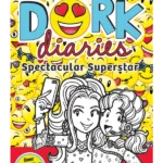 Spectacular Superstar! - Dork Diaries