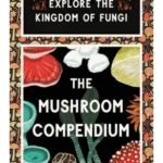 The Mushroom Compendium