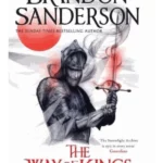 The Way of Kings - The Stormlight Archive