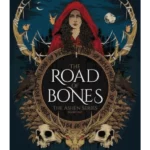 The Road of Bones