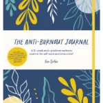 The Anti-Burnout Journal