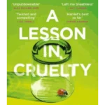 A Lesson in Cruelty