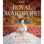 The Royal Wardrobe
