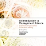 AN INTRODUCTION TO MANAGEMENT SCIENCE 3E