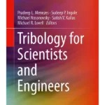 Tribology for Scientists and Engineers : From Basics to Advanced Concepts