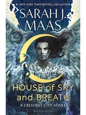 House of Sky and Breath - The Crescent City Series