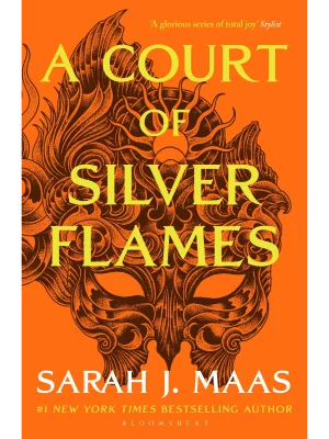 A Court of Silver Flames - The Court of Thorns and Roses Series
