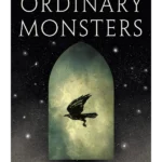 Ordinary Monsters